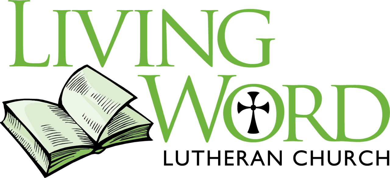 New to Our Church? Living Word Lutheran Church